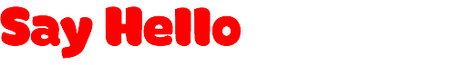 Say Hello